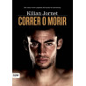 Correr o Morir Kilian Jornet