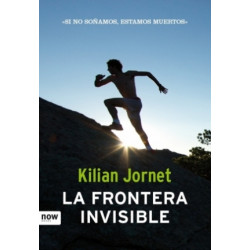 La Frontera Invisible Kilian Jornet