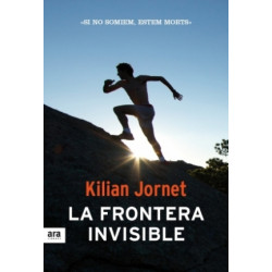 La Frontera Invisible Kilian Jornet