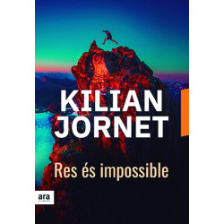 Res és Impossible Kilian Jornet