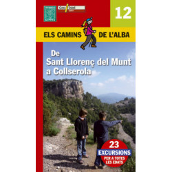 Els Camins de l'Alba de Sant Llorenç del Munt a Collserola