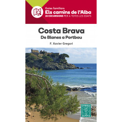 Els Camins de l'Alba Costa Brava de Blanes a Portbou