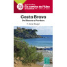 Els Camins de l'Alba Costa Brava de Blanes a Portbou
