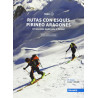 Rutas Esquí Pirineo Aragonés Tomo I 67 Recorridos Desde Linza al Portalet