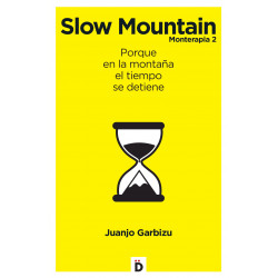 Slow Mountain (Monterapia 2) Porque en la Montaña el Tiempo se Detiene