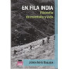 En Fila India, Filosofía de Montaña y Vida