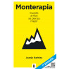 Monterapia (Juanjo Garbizu) Cuesta Arriba se Piensa Mejor