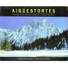 Aigüestortes Una Mirada al Parc Nacional d'Aigüestortes i Estany de Sant Maurici