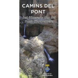 Camins del Pont Set Itineraris des del Pont d'Armentera