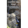 Camins del Pont Set Itineraris des del Pont d'Armentera