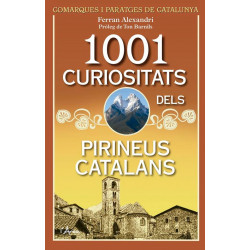 1001 Curiositats dels Pirineus Catalans