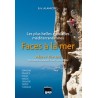 Faces à la Mer - Les Plus Belles Escalades Méditerranéenes