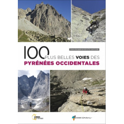 100 Plus Belles Voies des Pyrénées Occidentales
