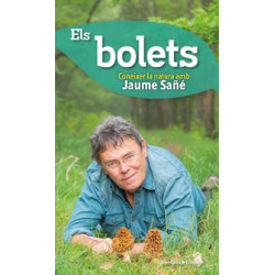 Conèixer la Natura amb Jaume Sañé Els Bolets