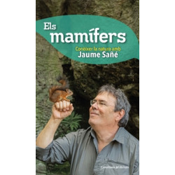 Conèixer la Natura amb Jaume Sañé Els Mamífers
