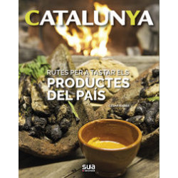 Catalunya Rutes Per a Tastar els Productes del País