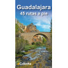 Guadalajara 45 Rutas a Pie