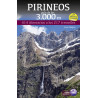 Pirineos Guía de los 3.000m 414 Itinerarios a los 217 Tresmiles 6ª Edición Renovada