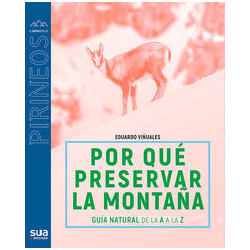 Por Qué Preservar la Montaña  Guía Natural de la A a la Z