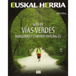 Euskal Herria Guía de Vías Verdes, Bidegorris y Caminos Naturales