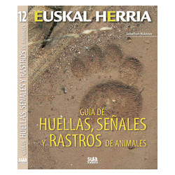 Euskal Herria Guía de Huellas, Señales y Rastros de Animales