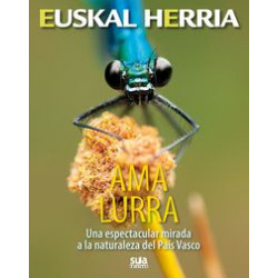 Euskal Herria Ama Lurra Una Espectacular Mirada a la Naturaleza del País Vasco