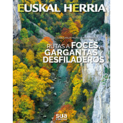 Euskal Herria Rutas a Foces, Gargantas y Desfiladeros