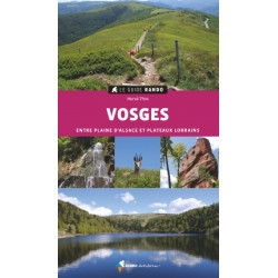 Guide Rando Vosges, Entre Plains d'Alsace et Plateau Lorrain - 2e Ed