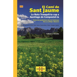 El Camí de Sant Jaume Ruta Tranquil.la a Santiago de Compostela (Català)