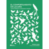 El Comportamiento de las Aves Cómo Interpretar lo que Hacen y Por Qué