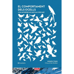 El Comportament dels Ocells Com Interpretar Què Fan i Per Què