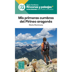 Mis Primeras Cumbres del Pirineo Aragonés Editorial Alpina