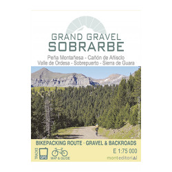 Grand Gravel Sobrarbe (Peña Montañesa, Añisclo, Ordesa, Sobrepuerto y Sierra de Guara) 1:75.000 Mont Editorial