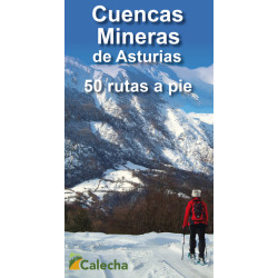 Cuencas Mineras de Asturias 50 Rutas a Pie