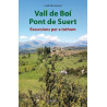 Vall de Boí Pont de Suert Excursions per a Tothom