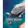 Catalunya El Sender Litoral de la Costa Brava Guia Viatgera i Senderista
