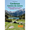 Cerdanya Camins de Natura Estanys, Saltants, Rius, Gorges i Paisatges amb Encant