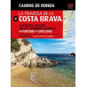 Camins de Ronda La Travessa de la Costa Brava GR-92+Senders Litorals