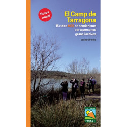 El Camp de Tarragona 15 rutes MÉS de Senderisme per a Persones Grans i Actives