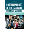 Entrenamiento de Fuerza Para Personas Mayores