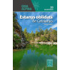 Estanys Oblidats de Catalunya 30 Excursions Guia Alpina