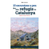 15 Excursions a Peu des dels Refugis de Catalunya