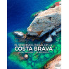 Catalunya El Sendero Litoral de la Costa Brava