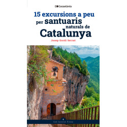 15 Excursions a Peu per Santuaris Naturals de Catalunya