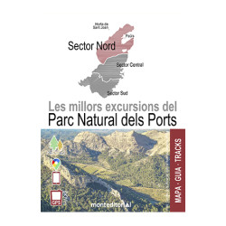 Les millors excursions del Parc Natural dels Ports Sector Nord 1:15.000 i 1:20.000 Mont Editorial