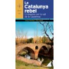 La Catalunya Rebel 13 Itineraris per la Vall de la Gavarresa