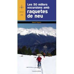 Les 50 Millors Excursions amb Raquetes de Neu