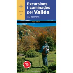 Excursions i Caminades pel Vallès 40 Itineraris