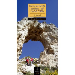 Serra de Cardó, del Boix i del Coll de l'Alba 26 itineraris