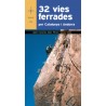 32 Vies Ferrades per Catalunya i Andorra